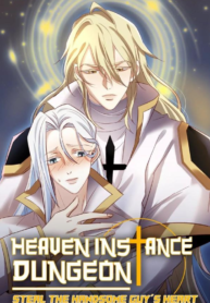 Heaven Instance Dungeon: Steal the Handsome Guy’s Heart