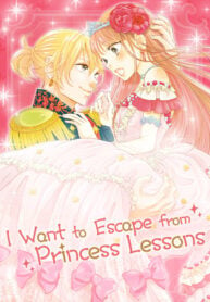 I Want to Escape from Princess Training