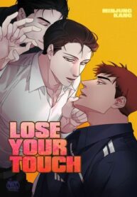 Lose Your Touch