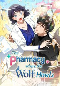 The Pharmacy Where the Wolf Howls